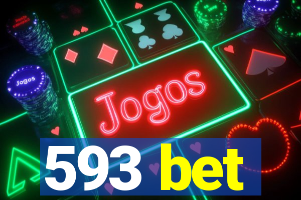 593 bet